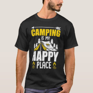 Camper Camping Is My Happy Place Tent T-Shirt