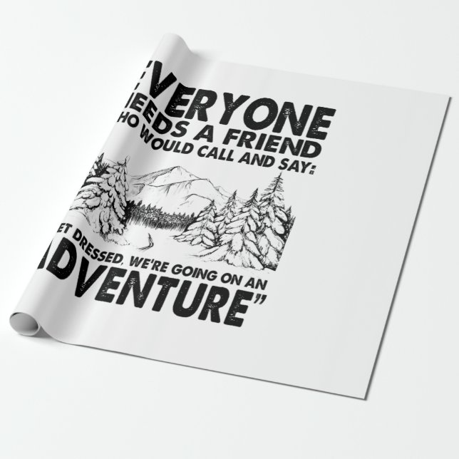 Camper Gift | Everyone Needs A Friend Birthday Wrapping Paper (Unrolled)