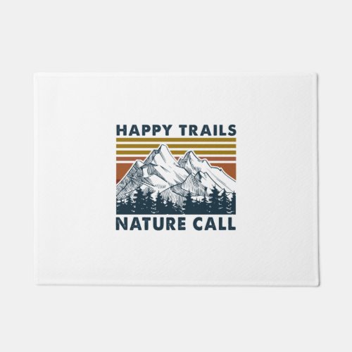 Camper Gift  Happy Trails Nature Call Birthday Doormat