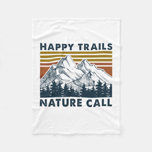 Camper Gift | Happy Trails Nature Call Birthday Fleece Blanket (Front)
