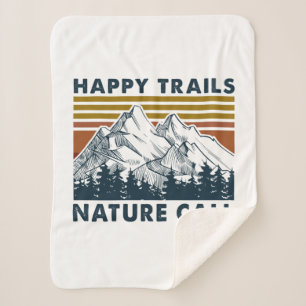 Camper Gift Happy Trails Nature Call Birthday Sherpa Blanket
