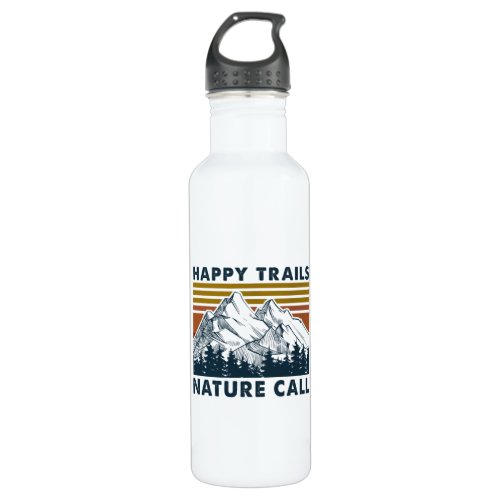 Camper Gift  Happy Trails Nature Call Birthday Stainless Steel Water Bottle