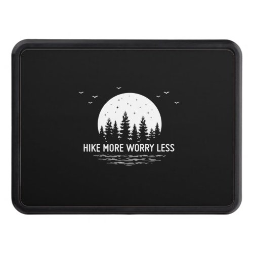 Camper Gift  Hike More Worry Less Birthday Hitch Cover