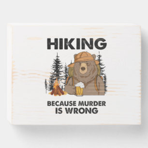 Camper Gift Hiking Bear Birthday Wooden Box Sign