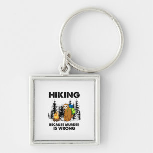 Camper Gift Hiking Because Murder Is Wrong Xmas Keychain