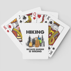 Camper Gift   Hiking Because Murder Is Wrong Xmas Poker Cards