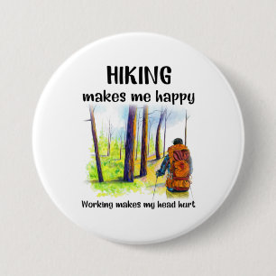 Camper Gift   Hiking Makes Me Happy Birthday Button