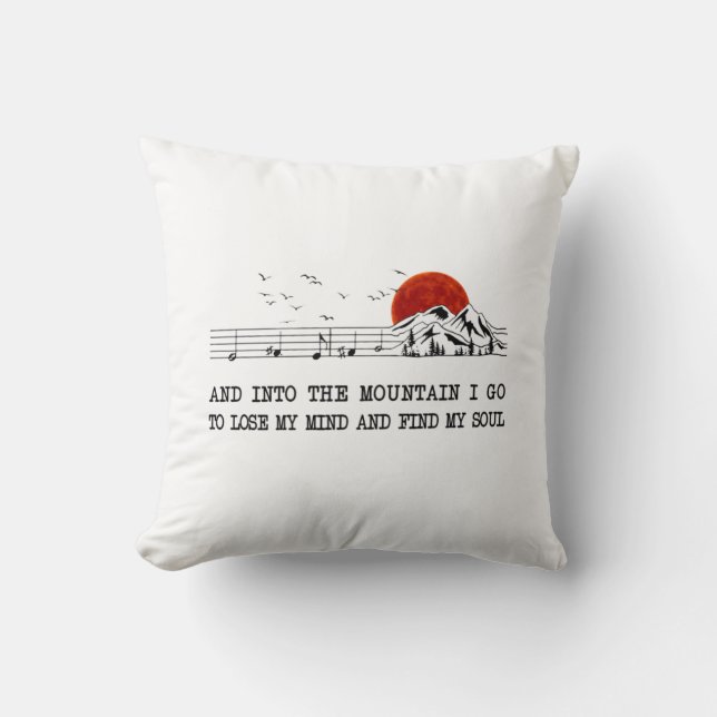 Camper Gift | I Go To Find My Soul Birthday Throw Pillow (Front)