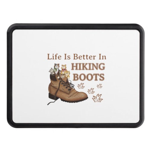 Camper Gift  Life Is Better In Hiking Boots Cat Hitch Cover