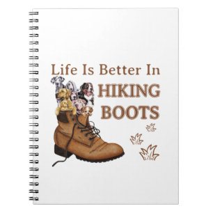 Camper Gift Life Is Better In Hiking Boots Dog Notebook