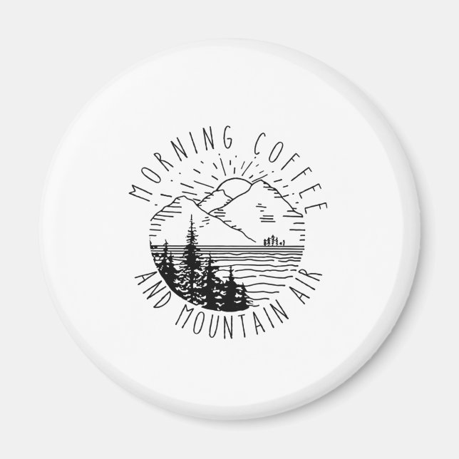 Camper Gift | Morning Coffee And Mountain Air Xmas Magnet (Front)