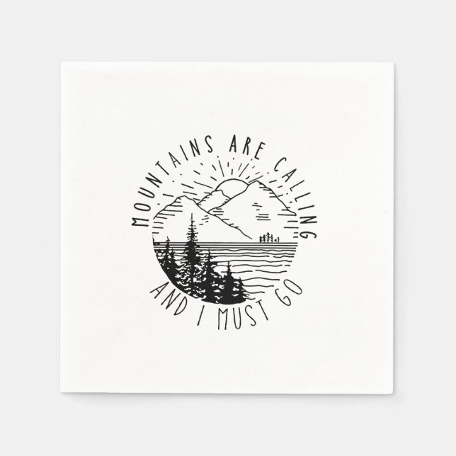 Camper Gift | Mountains Are Calling And I Must Go Napkins (Front)