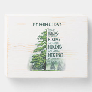 Camper Gift My Perfect Day Hiking Birthday Wooden Box Sign