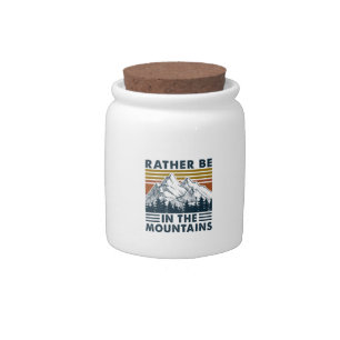 Camper Gift Rather Be In The Mountains Birthday Candy Jar