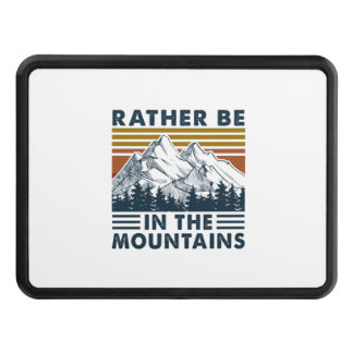 Camper Gift | Rather Be In The Mountains Birthday Hitch Cover
