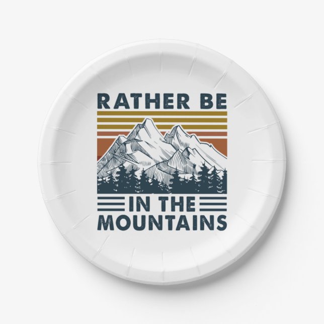 Camper Gift | Rather Be In The Mountains Birthday Paper Plates (Front)
