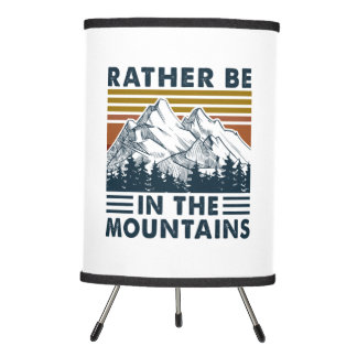 Camper Gift | Rather Be In The Mountains Birthday Tripod Lamp