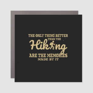 Camper Gift  The Only Thing Better Than The Hiking Car Magnet
