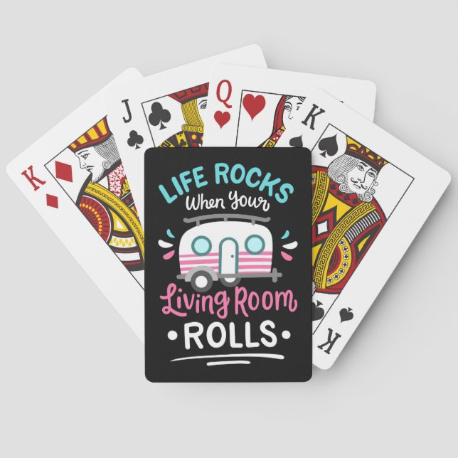 Camper Life Rocks When Your Living Room Rolls Poker Cards (Back)