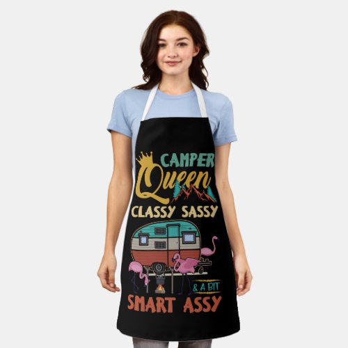 Camper Queen Classy Sassy And A Bit Smart Assy Apron