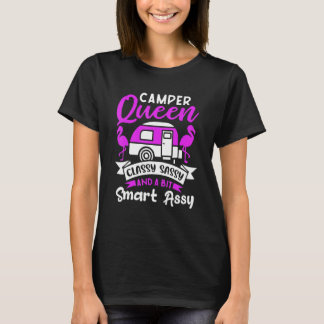 Camper Queen Classy Sassy And A Bit Smart Assy Cut T-Shirt
