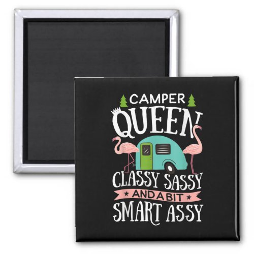 Camper Queen Classy Sassy Smart Assy Camping Magnet