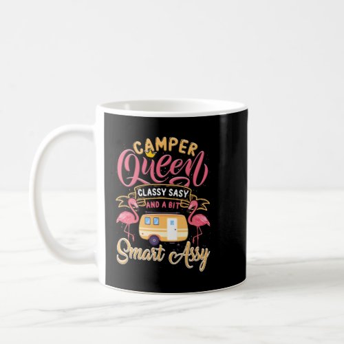 Camper Queen Classy Sassy Smart Assy Camping RV Gi Coffee Mug