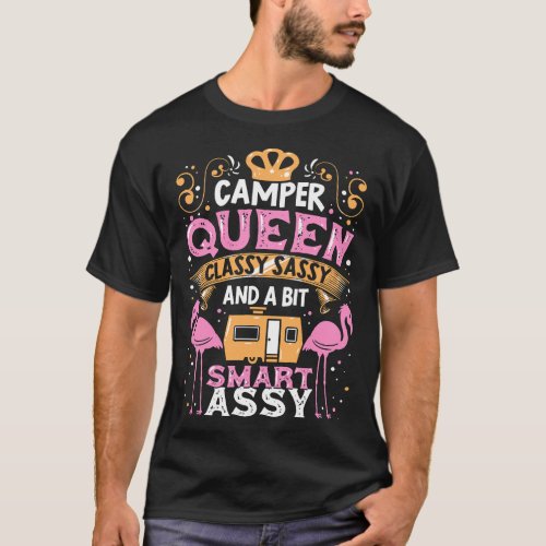 Camper Queen Classy Sassy Smart Assy Funny Camping T_Shirt