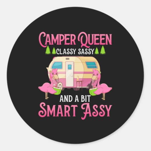 Camper Queen Classy Sassy Smart Funny Women Girls Classic Round Sticker