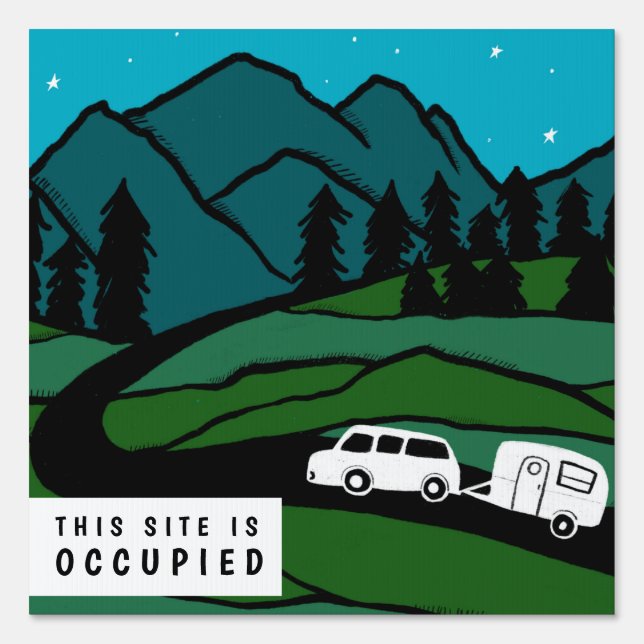 Camper Trailer RVing CUSTOMIZED & SITE OCCUPIED  Sign (Back)
