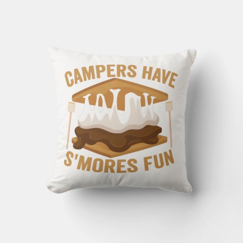 Campers Have Smores Fun Funny Camping Lovers Throw Pillow
