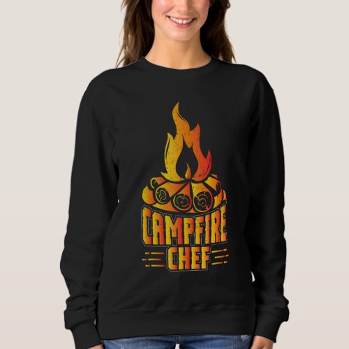 Campfire Chef Camping Hiking Vacation Backpackers Sweatshirt