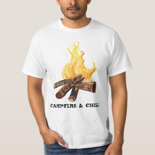 CAMPFIRE  CHILL Camping Bonfire Watercolor T_Shirt