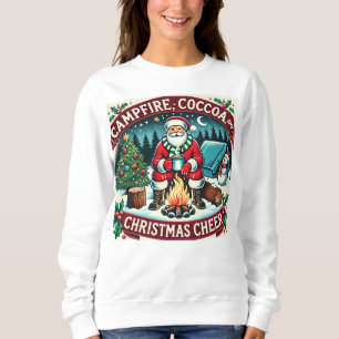 Campfire, Cocoa, and Christmas Cheer: Cozy Up for  Sweatshirt