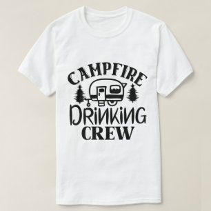 Campfire Drinking Crew Funny Outdoors Party T-Shirt