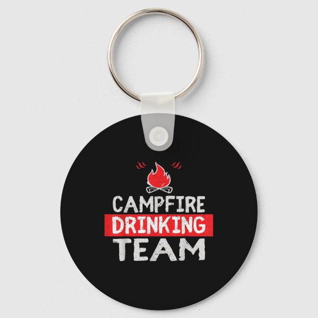 Campfire Drinking Team Funny Camping Gift  Keychain (Front)