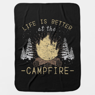 Campfire - Life Is Better By The Campfire Baby Blanket