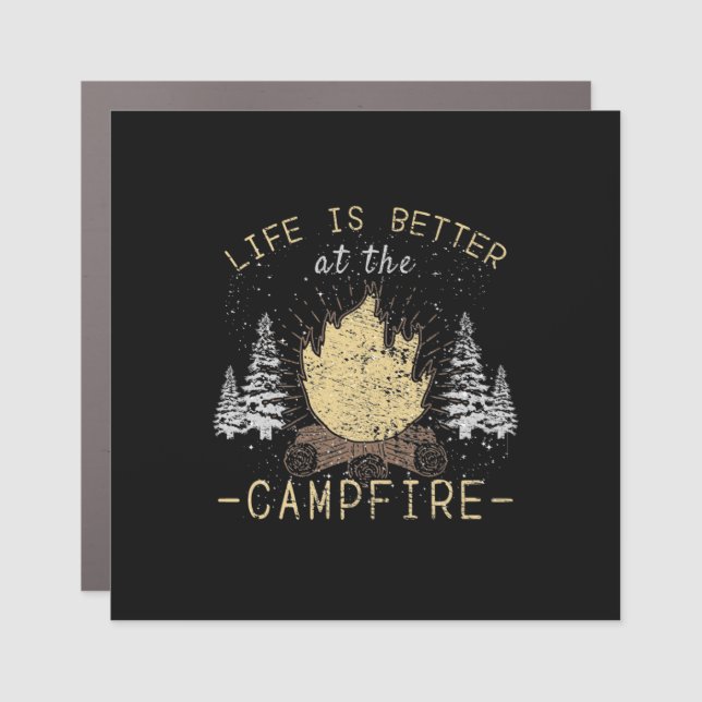 Campfire - Life Is Better By The Campfire Car Magnet (Front)