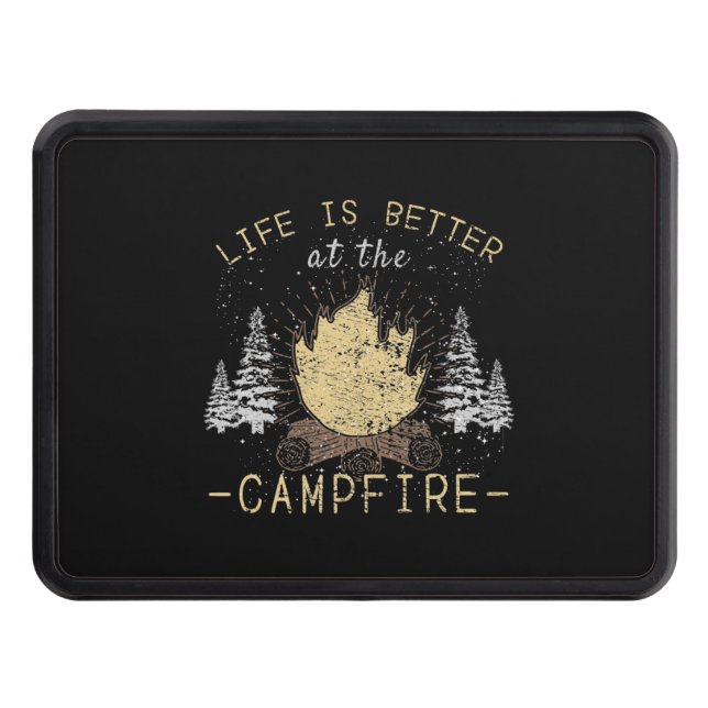 Campfire - Life Is Better By The Campfire Hitch Cover (Front)