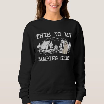 Campfire Polish Lowland Sheepdog Dog This Is My Ca Sweatshirt