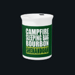 Campfire Sleeping Bag Bourbon Shenandoah Beverage Pitcher<br><div class="desc">What else do you need in life?  The outdoor life is calling you in Shenandoah!</div>