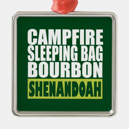 Campfire Sleeping Bag Bourbon Shenandoah Metal Ornament