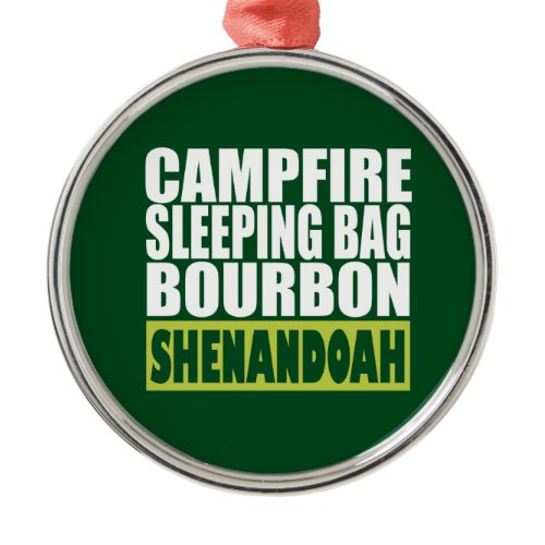 Campfire Sleeping Bag Bourbon Shenandoah Metal Ornament