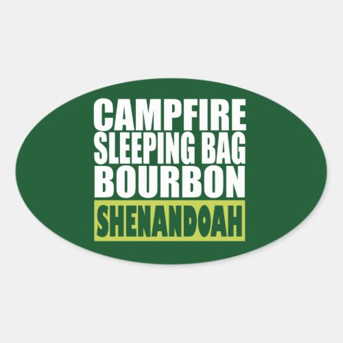 Campfire Sleeping Bag Bourbon Shenandoah Oval Sticker