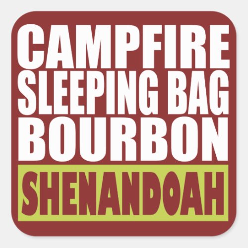 Campfire Sleeping Bag Bourbon Shenandoah Square Sticker