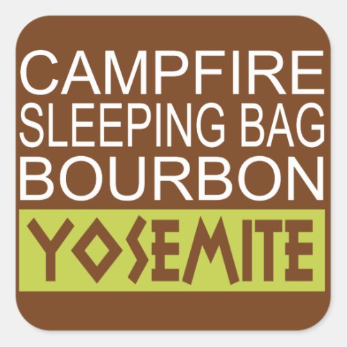 Campfire Sleeping Bag Bourbon Yosemite Square Sticker