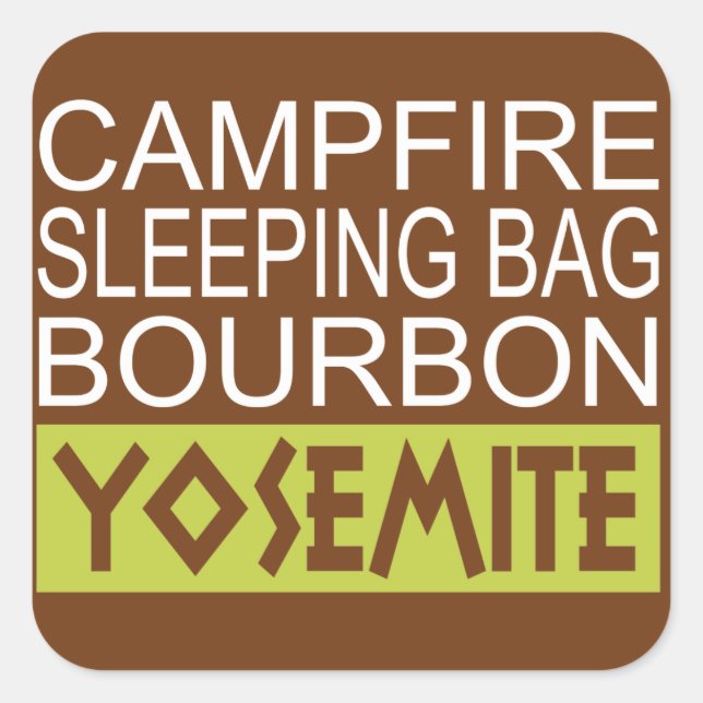 Campfire Sleeping Bag Bourbon Yosemite Square Sticker (Front)