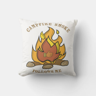 Campfire Smokes Follows Me! Outdoor Pillow