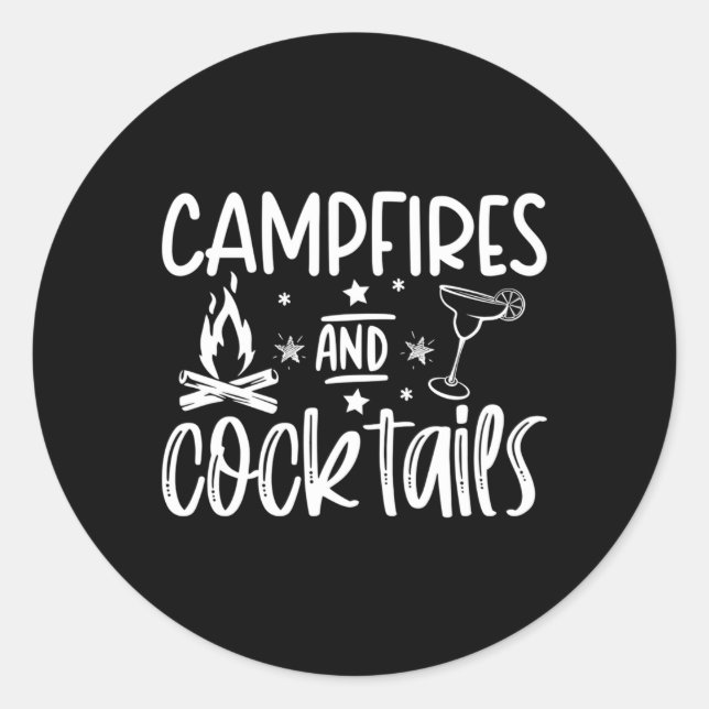 Campfires And Cocktails Camg Classic Round Sticker (Front)