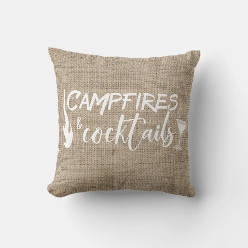 Campfires and Cocktails Camping Burlap Throw Pillow